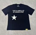 THAT'S A AWFUL LOT OF COUGH SYRUP Star Graphic Short-Sleeve T-Shirt